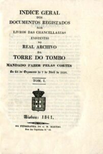 INDICE GERAL DOS DOCUMENTOS REGISTADOS NOS LIVROS DAS CHANCELARIAS EXISTENTES NO REAL ARQUIVO DA TORRE DO TOMBO