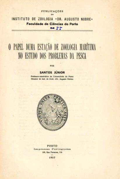 PAPEL DUMA ESTAÇAO DE ZOOLOGIA MARITIMA NO ESTUDO DOS PROBLEMAS DA PESCA