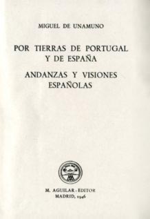 POR TIERRAS DE PORTUGAL Y DE ESPANA | ANDANZAS Y VISIONES ESPANOLAS