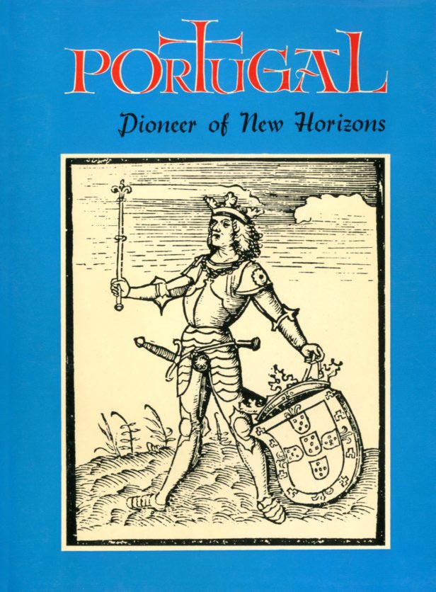 PORTUGAL. PIONEER OF NEW HORIZONS