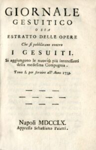 GIORNALE GESUITICO O SIA ESTRATTO DELLE OPERE CHE SI PUBBLICANO CONTRO I GESUITI