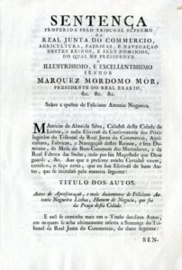 SENTENÇA PROFERIDA PELO TRIBUNAL SUPREMO DA REAL JUNTA DO COMERCIO AGRICULTURA FABRICAS E NAVEGAÇAO