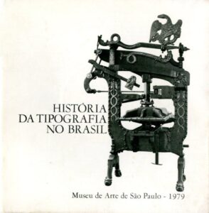 HISTORIA DA TIPOGRAFIA NO BRASIL