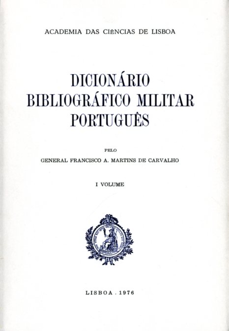 DICIONARIO BIBLIOGRAFICO MILITAR PORTUGUES