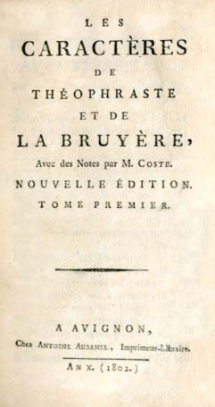 CARACTERES DE THEOPHRASTE ET DE LA BRUYERE