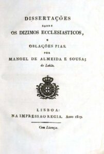 DISSERTAÇOES SOBRE OS DIZIMOS ECLESIASTICOS E OBLAÇOES PIAS | TRATADO PRATICO COMPENDIARIO DAS PENSOES ECLESIASTICAS