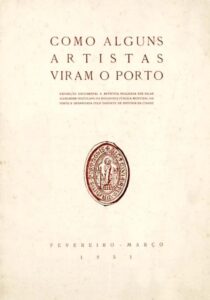 COMO ALGUNS ARTISTAS VIRAM O PORTO [Roteiro]