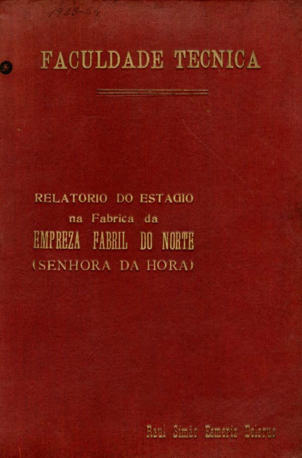RELATORIO DO ESTAGIO NA FABRICA DA EMPREZA FABRIL DO NORTE