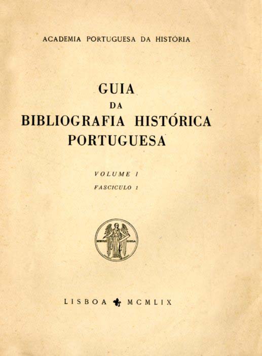 GUIA DA BIBLIOGRAFIA HISTORICA PORTUGUESA