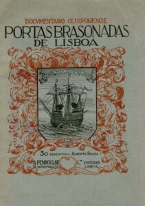 DOCUMENTARIO OLISIPONENSE. PORTAS BRASONADAS DE LISBOA