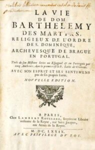 VIE DE DOM BARTHELEMY DES MARTYRS