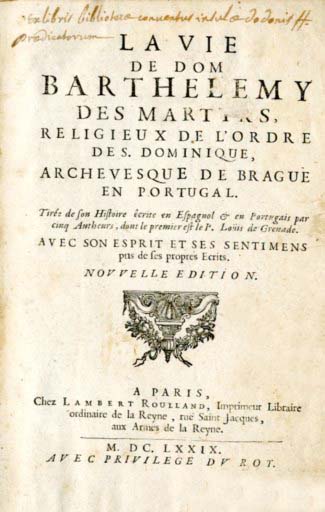 VIE DE DOM BARTHELEMY DES MARTYRS