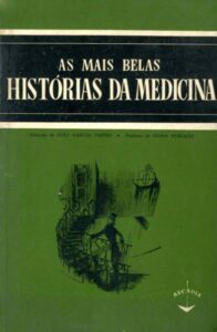 MAIS BELAS HISTORIAS DA MEDICINA