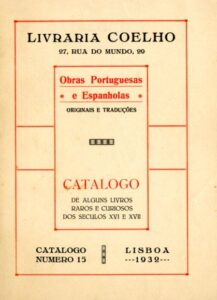 CATALOGO DE ALGUNS LIVROS RAROS E CURIOSOS DOS SECULOS XVI E XVII — OBRAS PORTUGUESAS E ESPANHOLAS