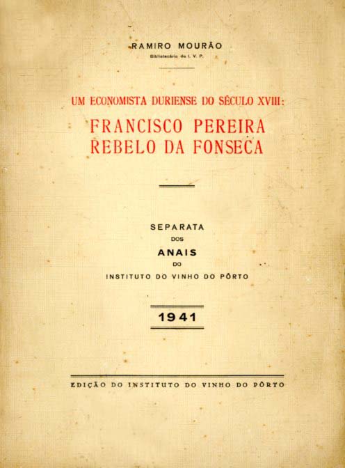 UM ECONOMISTA DURIENSE DO SECULO XVIII: FRANCISCO PEREIRA REBELO DA FONSECA