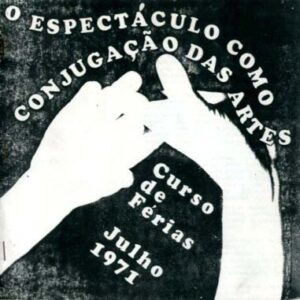 ESPECTACULO COMO CONJUGAÇAO DAS ARTES