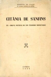 CITANIA DE SANFINS. III - Breve notícia de um Tesouro Monetário