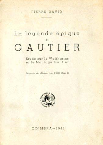 LEGENDE EPIQUE DE GAUTIER