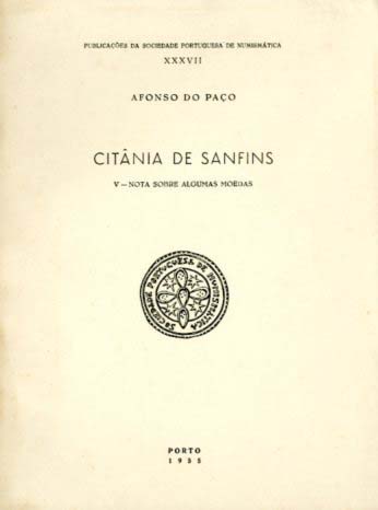 CITANIA DE SANFINS. V – Nota sobre algumas moedas