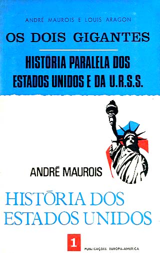 HISTÓRIA PARALELA DOS ESTADOS UNIDOS E DA U. R. S. S.