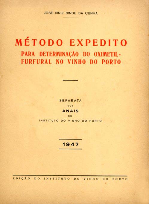METODO EXPEDITO PARA DETERMINAÇAO DO OXIMETILFURFURAL NO VINHO DO PORTO