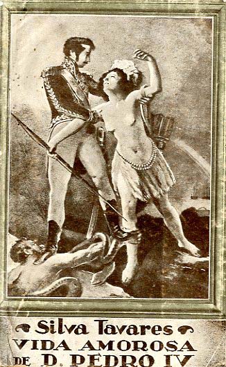 VIDA AMOROSA DE DOM PEDRO IV