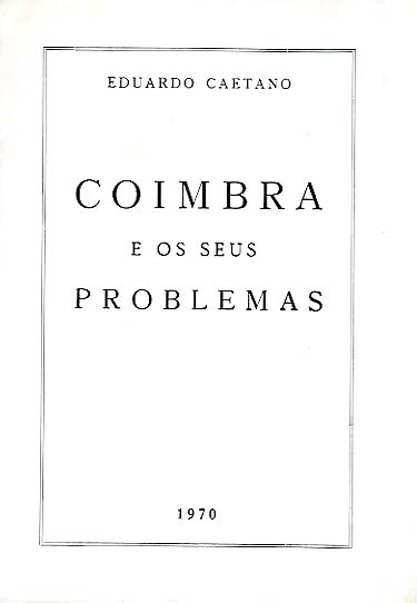 COIMBRA E OS SEUS PROBLEMAS