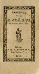 HISTORIA DE EL REI DOM JOAO SEXTO