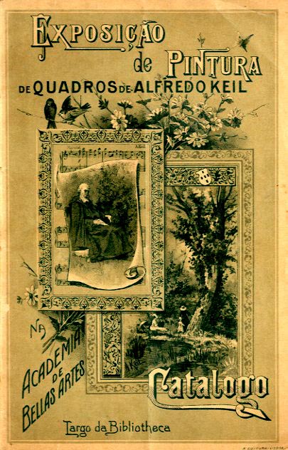 CATALOGO DA EXPOSIÇAO DE PINTURA DE QUADROS DE ALFREDO KEIL NA ACADEMIA REAL DE BELAS ARTES