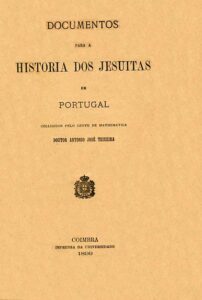 DOCUMENTOS PARA A HISTORIA DOS JESUITAS EM PORTUGAL