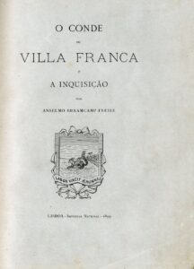 CONDE DE VILA FRANCA E A INQUISIÇAO