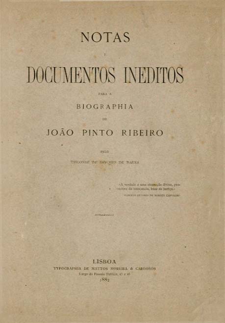 NOTAS E DOCUMENTOS INEDITOS PARA A BIOGRAFIA DE JOAO PINTO RIBEIRO
