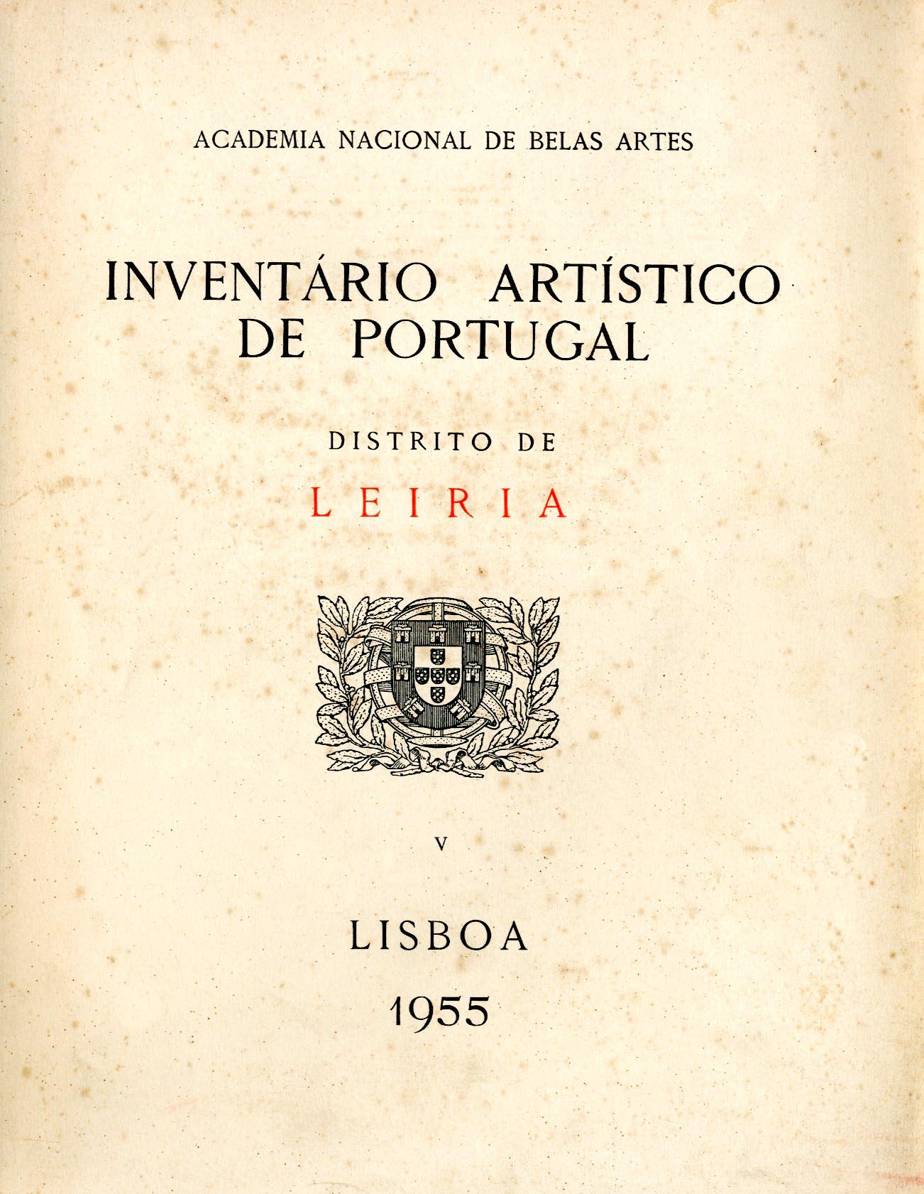 INVENTARIO ARTISTICO DE PORTUGAL. Distrito de Leiria