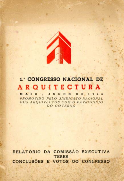 PRIMEIRO CONGRESSO NACIONAL DE ARQUITECTURA