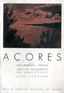 GUIA DE PORTUGAL ARTISTICO. Açores