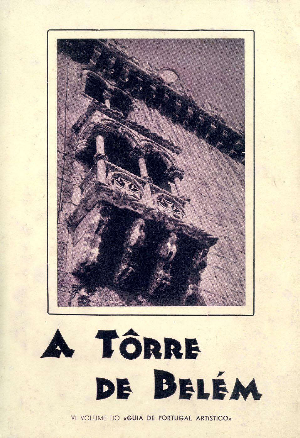 GUIA DE PORTUGAL ARTISTICO. A Torre de Belem