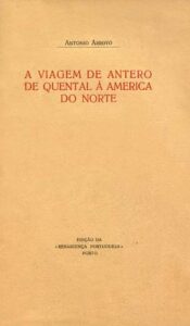 VIAGEM DE ANTERO DE QUENTAL A AMERICA DO NORTE