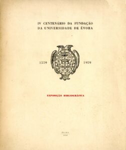 QUARTO CENTENARIO DA FUNDAÇAO DA UNIVERSIDADE DE EVORA
