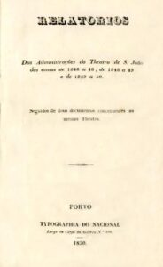 RELATORIOS DAS ADMINISTRAÇOES DO TEATRO DE SAO JOAO