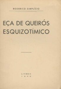 EÇA DE QUEIROS ESQUIZOTIMICO