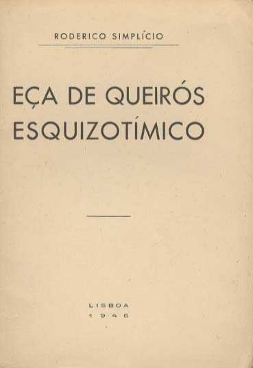 EÇA DE QUEIROS ESQUIZOTIMICO
