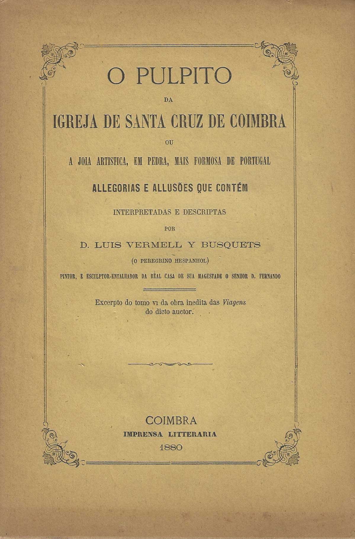 PULPITO DA IGREJA DE SANTA CRUZ DE COIMBRA