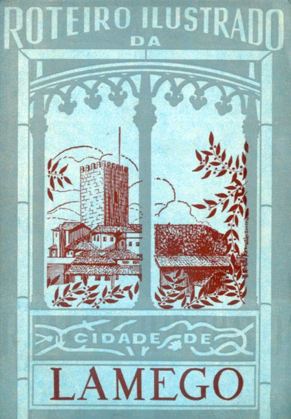 ROTEIRO ILUSTRADO DA CIDADE DE LAMEGO