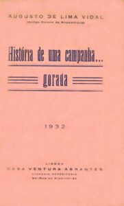 HISTORIA DE UMA CAMPANHA GORADA