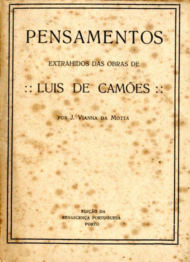 PENSAMENTOS EXTRAIDOS DAS OBRAS DE LUIS DE CAMOES