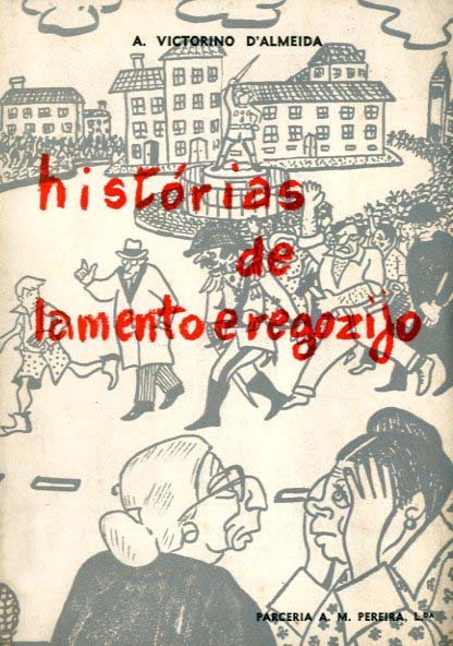HISTORIAS DE LAMENTO E REGOZIJO