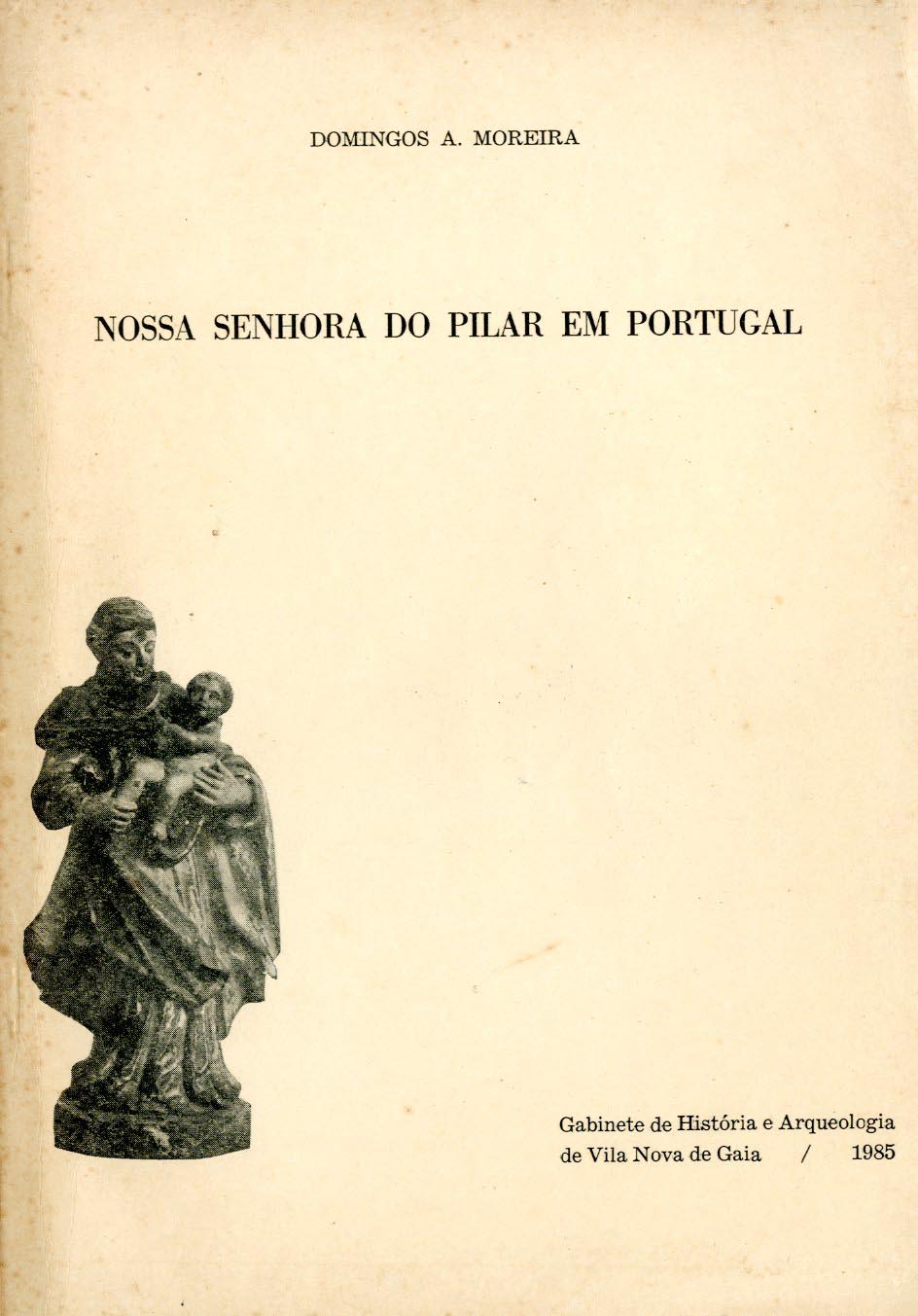 NOSSA SENHORA DO PILAR EM PORTUGAL