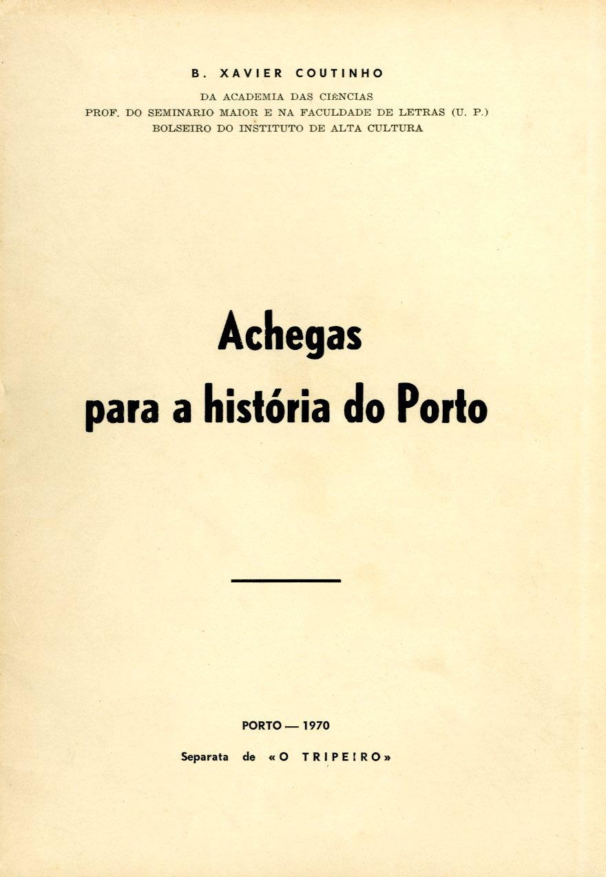 ACHEGAS PARA A HISTORIA DO PORTO