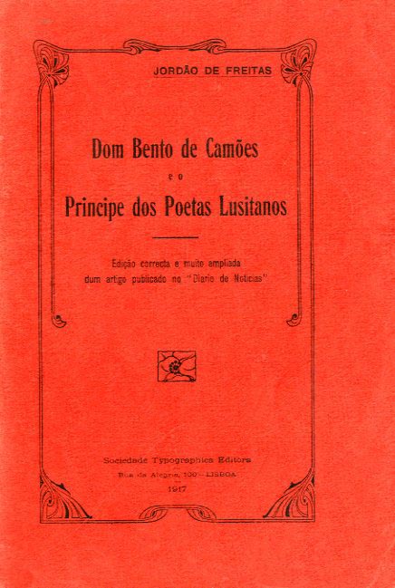 DOM BENTO DE CAMOES E O PRINCIPE DOS POETAS LUSITANOS