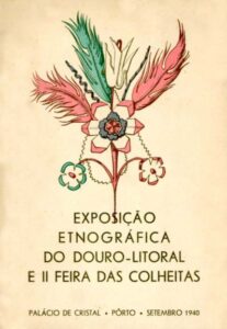 EXPOSIÇAO ETNOGRAFICA DO DOURO LITORAL E II FEIRA DAS COLHEITAS